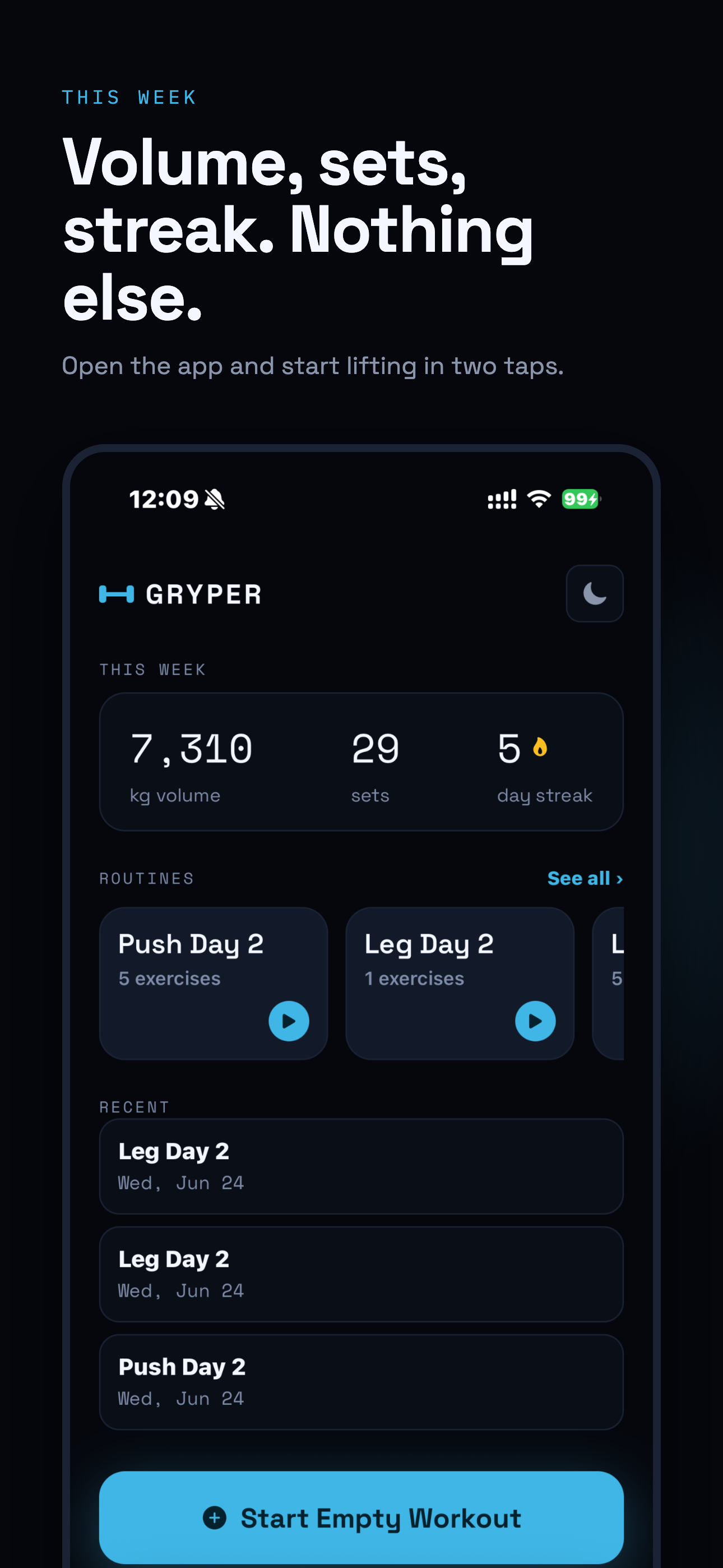 Home screen showing this week’s volume, sets, streak, routines, and recent workouts