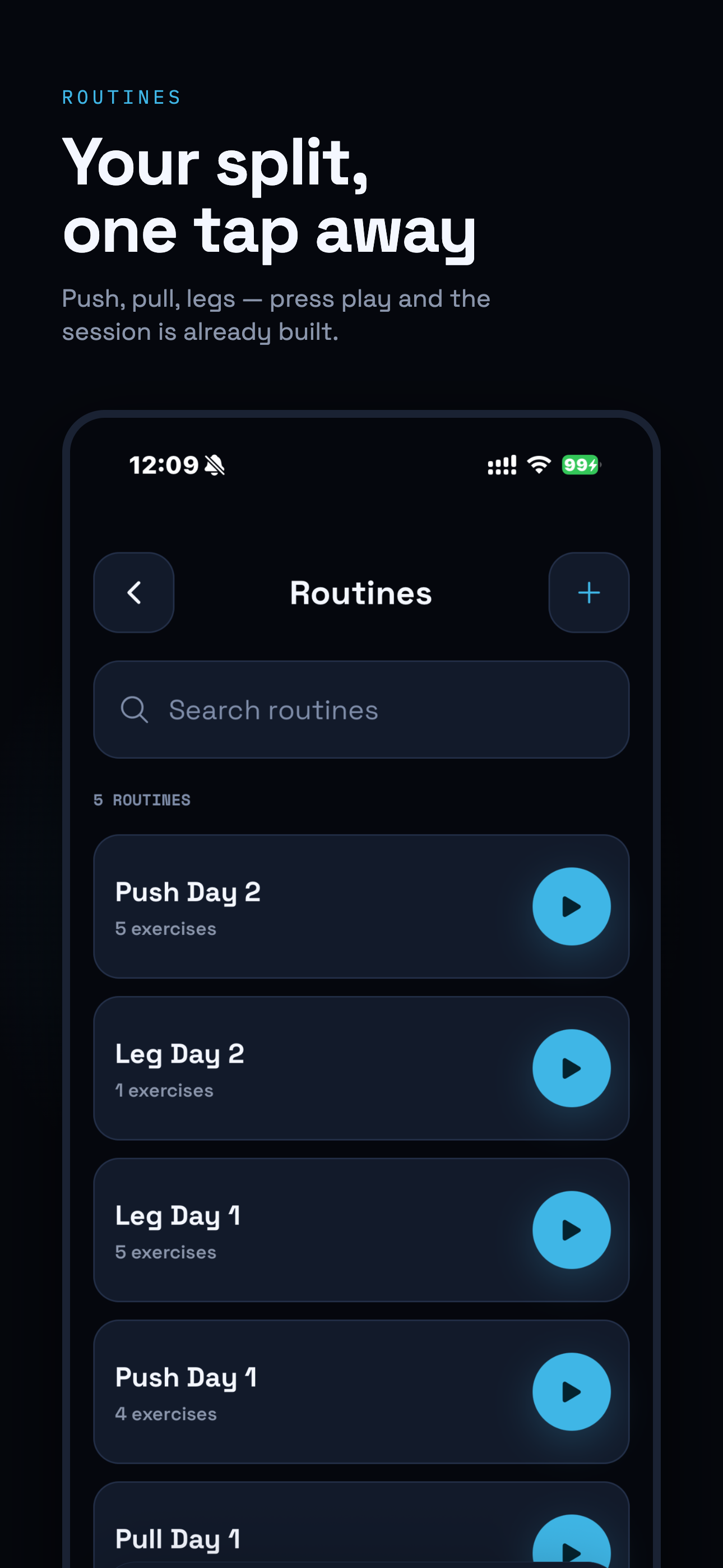 Routines list for push, pull, and leg days, ready to start with one tap
